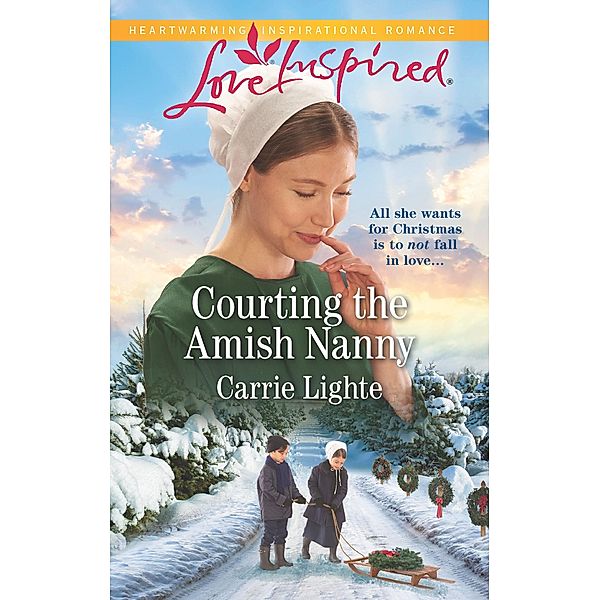 Courting the Amish Nanny / Amish of Serenity Ridge Bd.1, Carrie Lighte