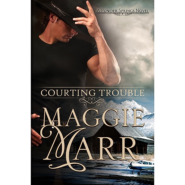 Courting Trouble (Powder Springs, #1) / Powder Springs, Maggie Marr