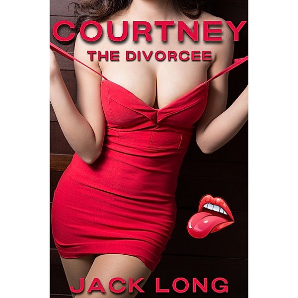 Courtney the Divorcee, Jack Long