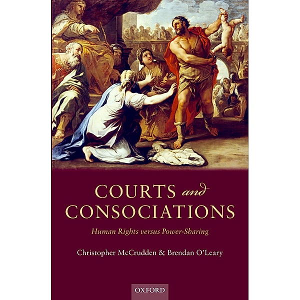 Courts and Consociations, Christopher McCrudden, Brendan O'Leary