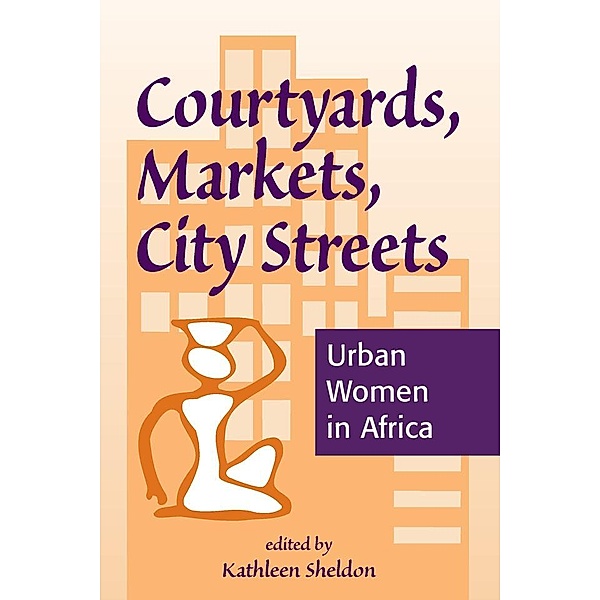 Courtyards, Markets, City Streets, Kathleen Sheldon