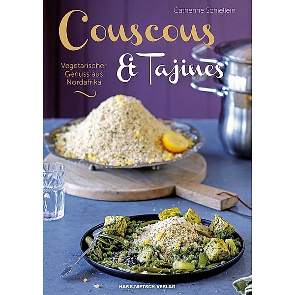 Couscous & Tajines, Catherine Schiellein