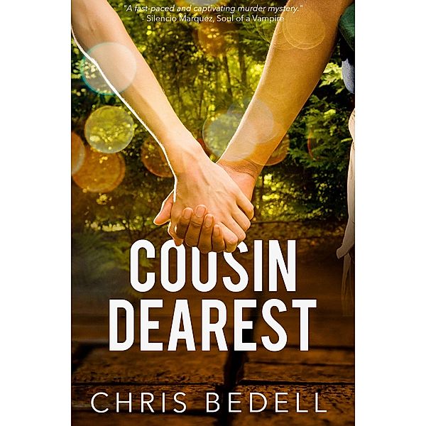 Cousin Dearest, Chris Bedell