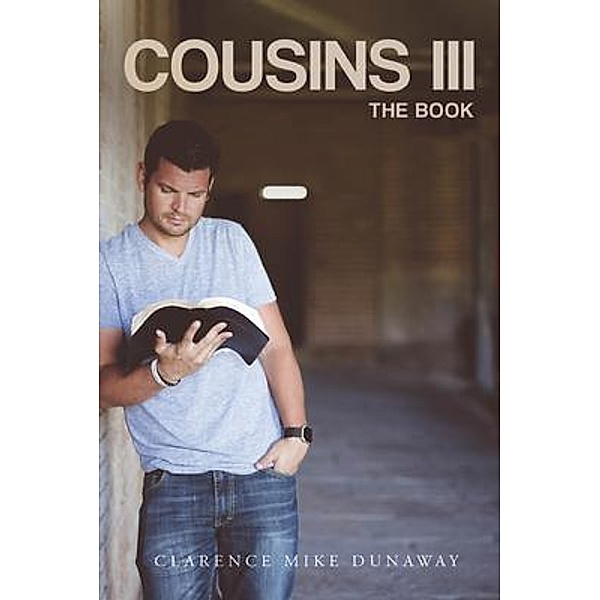 Cousins 3 / Clarence Dunaway Books, Clarence Mike Dunaway
