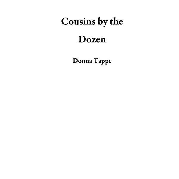 Cousins by the Dozen, Donna Tappe