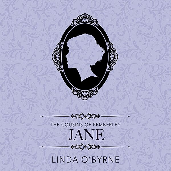 Cousins of Pemberley - 4 - Jane, Linda O'Byrne