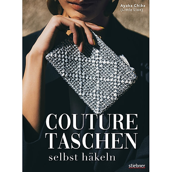 Couture Taschen selbst häkeln, Ayaka Chiba