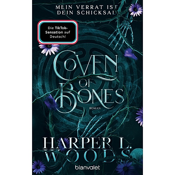 Coven of Bones - Mein Verrat ist dein Schicksal, Harper L. Woods