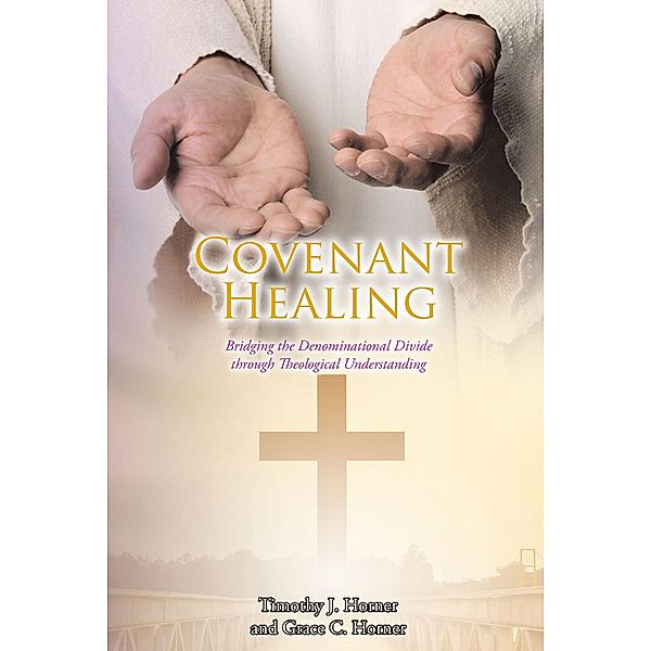 Covenant Healing, Timothy J. Horner