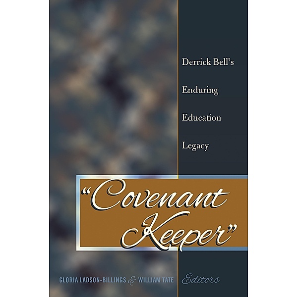 «Covenant Keeper» / Social Justice Across Contexts in Education Bd.3