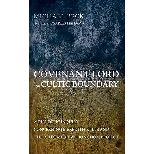 Covenant Lord and Cultic Boundary, Michael Beck