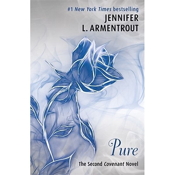 Covenant Series / Covenant - Pure, Jennifer L. Armentrout