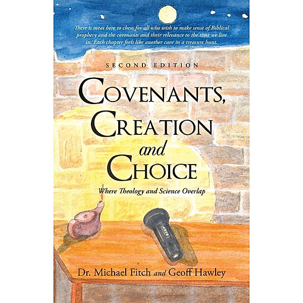 Covenants, Creation and Choice, Second Edition, Geoff Hawley, Michael Fitch