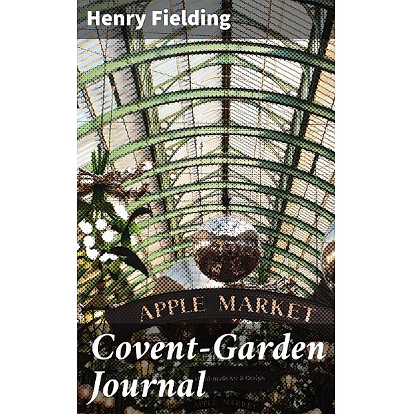 Covent-Garden Journal, Henry Fielding