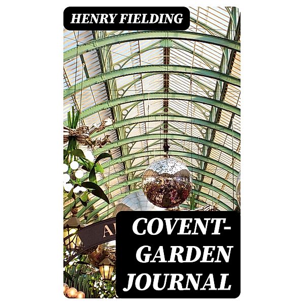 Covent-Garden Journal, Henry Fielding