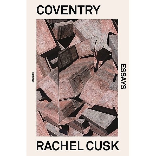 Coventry, Rachel Cusk