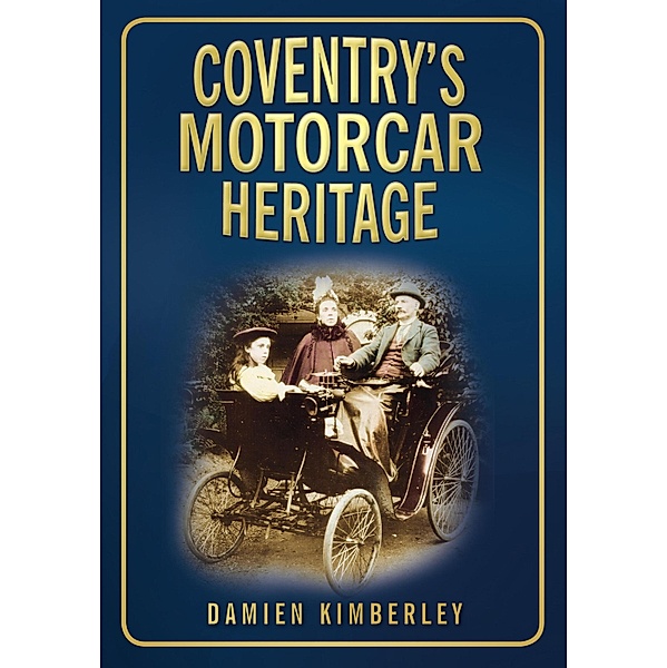 Coventry's Motorcar Heritage, Damien Kimberley