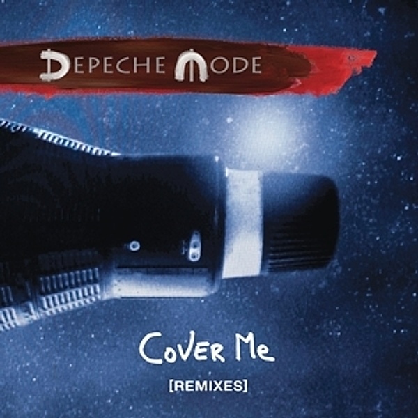 Cover Me (Remixes), Depeche Mode