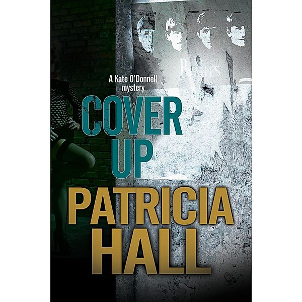 Cover Up / A Kate O'Donnell Mystery Bd.6, Patricia Hall