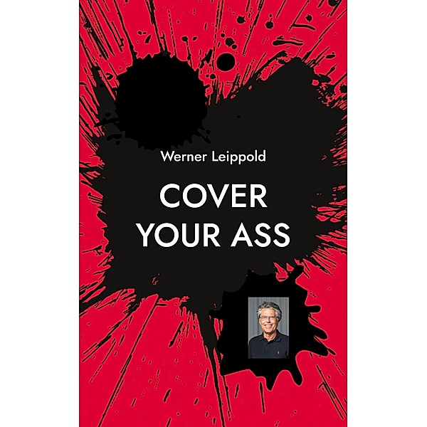 Cover Your Ass, Werner Leippold