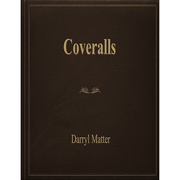 Coveralls, Darryl Matter