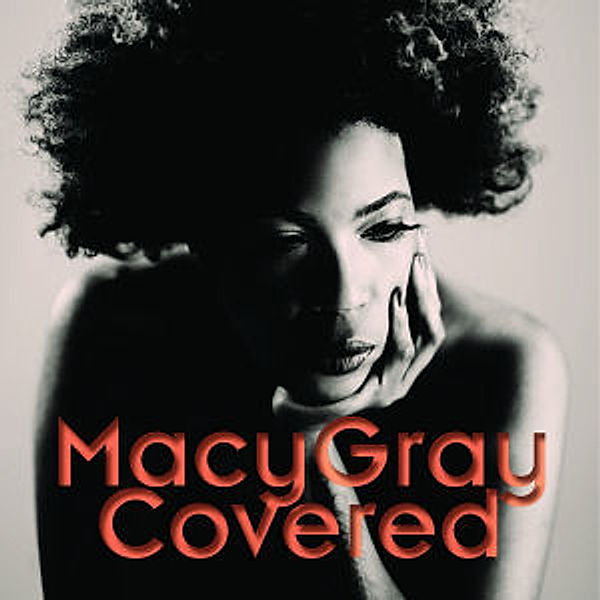 Covered, Macy Gray