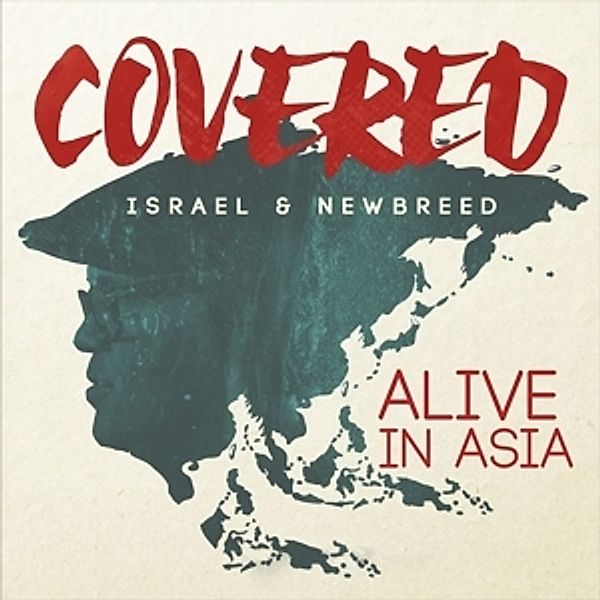 Covered: Alive In Asia, Israel & New Breed