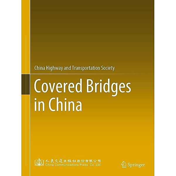 Covered Bridges in China, China Highway and Transportation Society