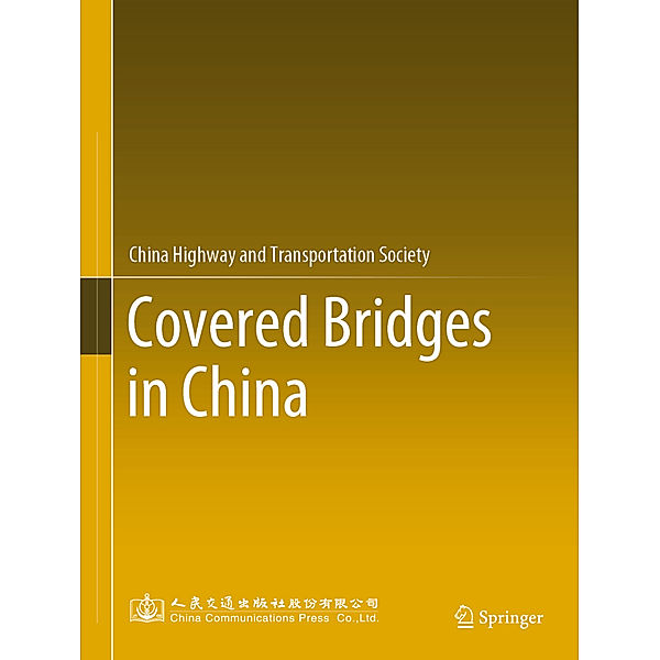 Covered Bridges in China, China Highway &Transportation Society