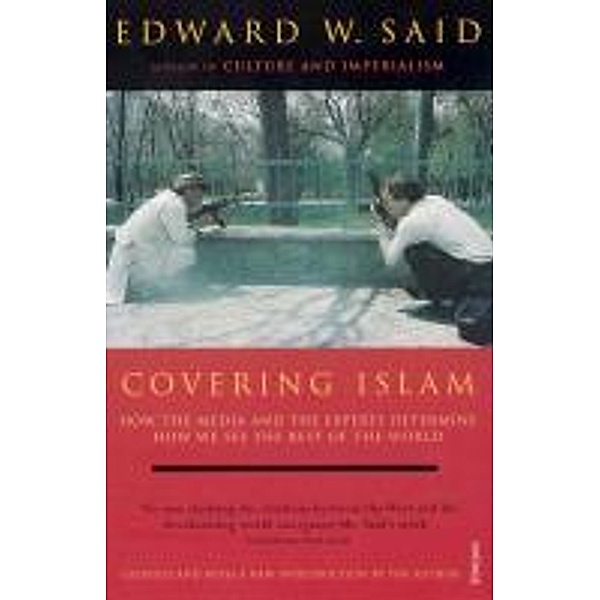 Covering Islam, Edward W Said
