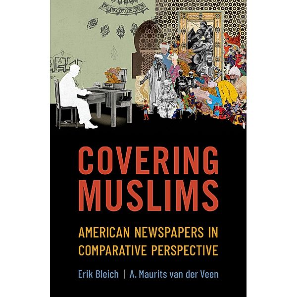 Covering Muslims, Erik Bleich, A. Maurits van der Veen