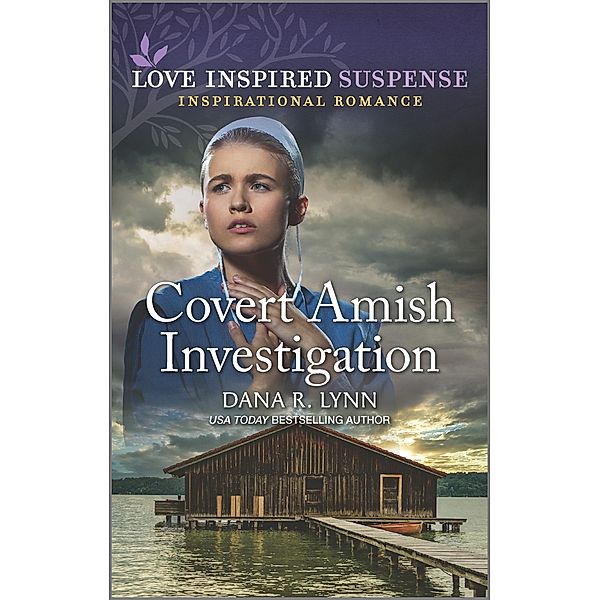 Covert Amish Investigation / Amish Country Justice Bd.11, Dana R. Lynn