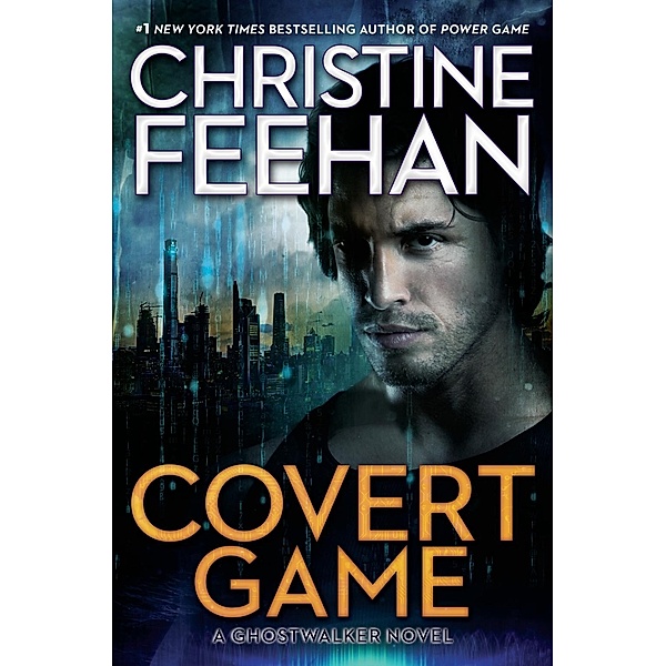 Covert Game / A GhostWalker Novel Bd.14, Christine Feehan