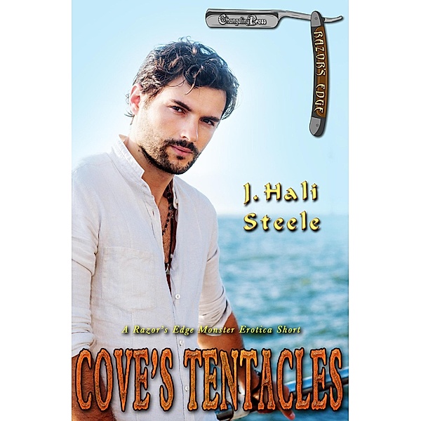 Cove's Tentacles (Blood Wet & Tears, #1) / Blood Wet & Tears, J. Hali Steele