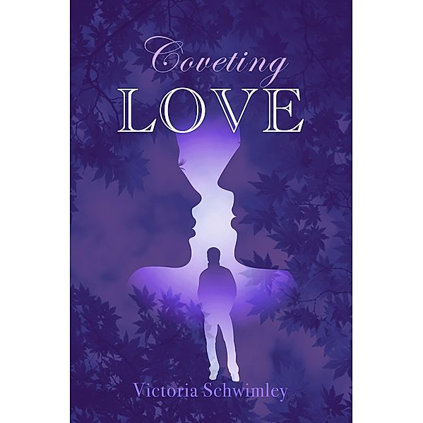 Coveting Love (Jessica Crawford), Victoria Schwimley