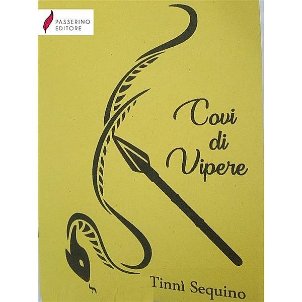 Covi di vipere, Tinnì Sequino