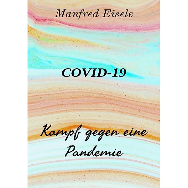 COVID-19, Manfred Eisele