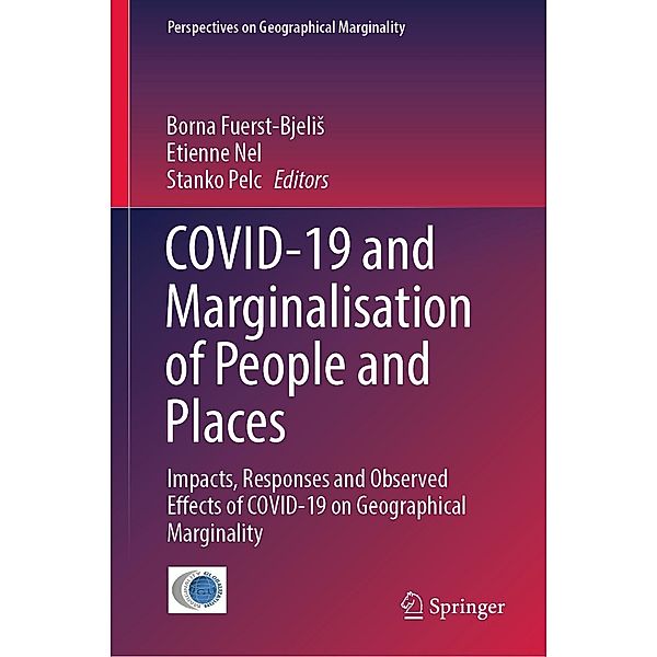 COVID-19 and Marginalisation of People and Places / Perspectives on Geographical Marginality Bd.7