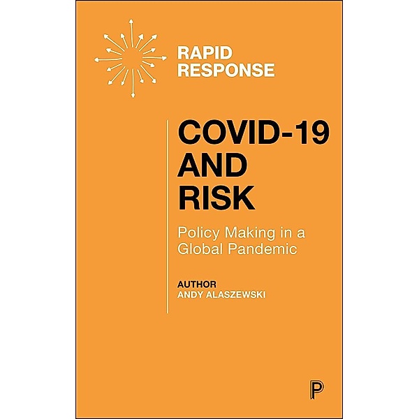COVID-19 and Risk, Andy Alaszewski