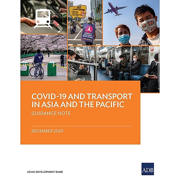 COVID-19 and Transport in Asia and the Pacific / COVID-19 in Asia and the Pacific Guidance Notes