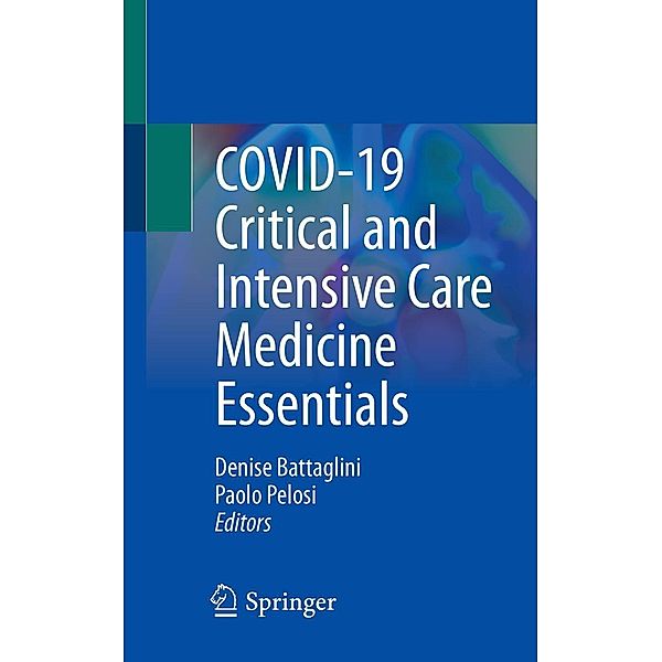 COVID-19 Critical and Intensive Care Medicine Essentials