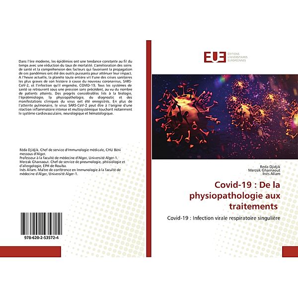 Covid-19 : De la physiopathologie aux traitements, Reda Djidjik, Merzak Gharnaout, Inés Allam