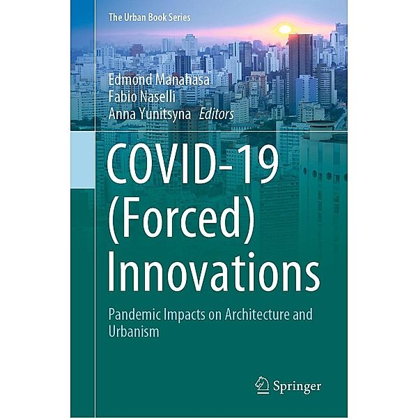 COVID-19 (Forced) Innovations / The Urban Book Series