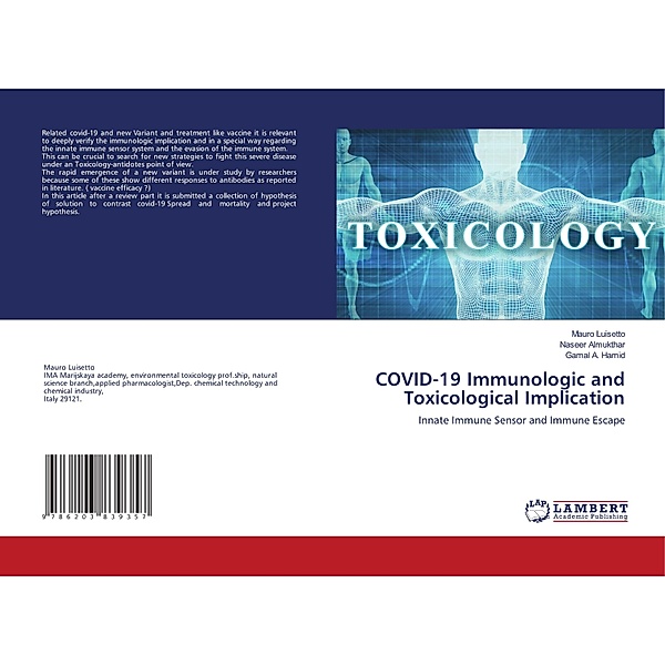 COVID-19 Immunologic and Toxicological Implication, Mauro Luisetto, Naseer Almukthar, Gamal A. Hamid
