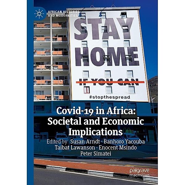 Covid-19 in Africa: Societal and Economic Implications / African Histories and Modernities
