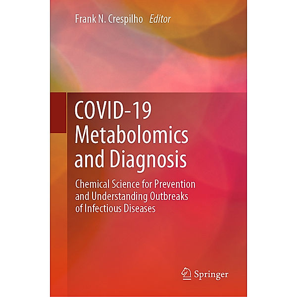 COVID-19 Metabolomics and Diagnosis