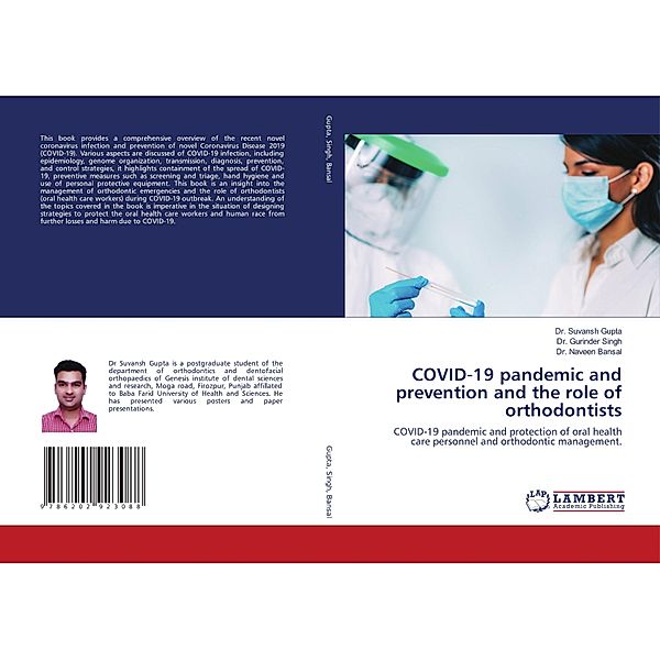 COVID-19 pandemic and prevention and the role of orthodontists, Suvansh Gupta, Dr. Gurinder Singh, Naveen Bansal