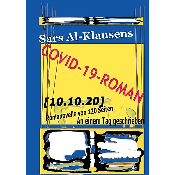 Covid-19-Roman [10.10.20], Sars Al-Klausens