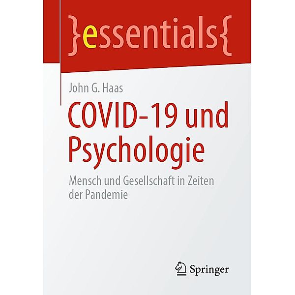 COVID-19 und Psychologie / essentials, John G. Haas