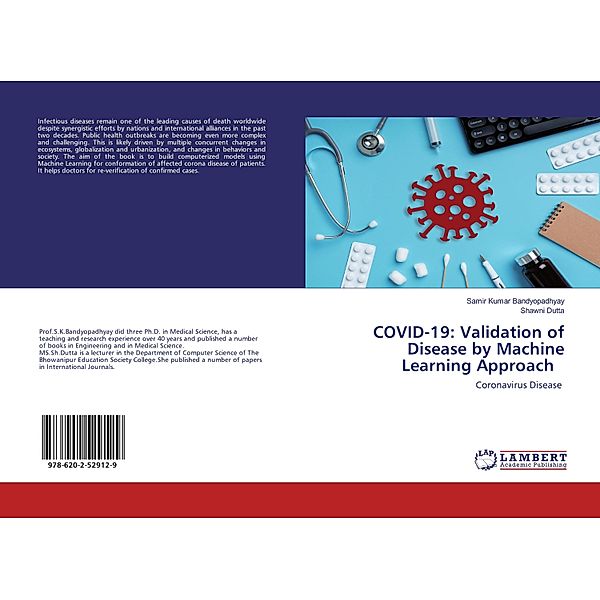 COVID-19: Validation of Disease by Machine Learning Approach, Samir Kumar Bandyopadhyay, Shawni Dutta